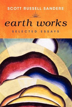 Earth Works - Sanders, Scott Russell