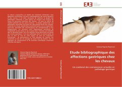 Etude bibliographique des affections gastriques chez les chevaux - Pagniez-Reymond, Vanessa