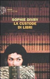 La custode di libri - Divry, Sophie