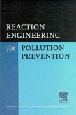 Reaction Engineering for Pollution Prevention