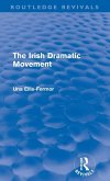 Irish Dramatic Movement (Routledge Revivals)