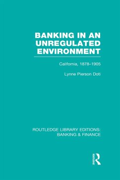 Banking in an Unregulated Environment (RLE Banking & Finance) - Doti, Lynne Pierson