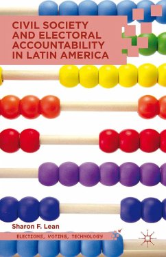 Civil Society and Electoral Accountability in Latin America - Lean, S.