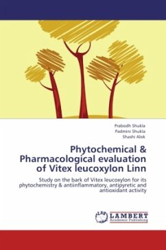 Phytochemical & Pharmacological evaluation of Vitex leucoxylon Linn - Shukla, Prabodh;Shukla, Padmini;Alok, Shashi