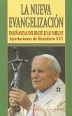NUEVA EVANGELIZACION. ENSEÑANZAS DEL BEATO JUAN PABLO II