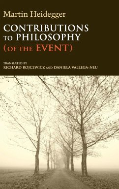 Contributions to Philosophy (of the Event) - Heidegger, Martin