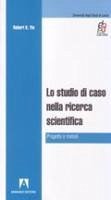 Cover Lo studio di caso nella ricerca scientifica