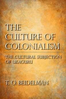 The Culture of Colonialism - Beidelman, T O