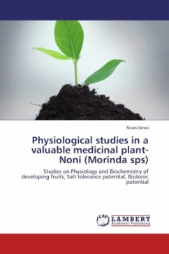 Physiological studies in a valuable medicinal plant-Noni (Morinda sps) - Desai, Nivas