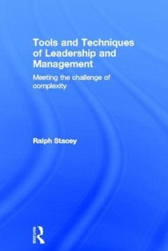 Tools and Techniques of Leadership and Management - Stacey, Ralph