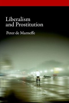 Liberalism and Prostitution - De Marneffe, Peter