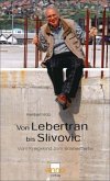 Von Lebertran bis Slivovic