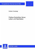 Publius Quinctilius Varus: Leben und Nachleben