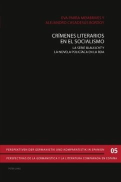 Crímenes literarios en el Socialismo - Parra Membrives, Eva;Casadesús Bordoy, Alejandro