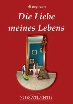 Die Liebe meines Lebens - Lotz, Birgit