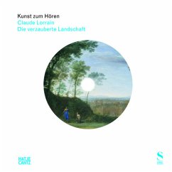 Cover Kunst zum Hören: Claude Lorrain: Die verzauberte Landschaft, m. Audio-CD