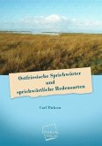 Ostfriesische Sprichwörter und sprichwörtliche Redensarten