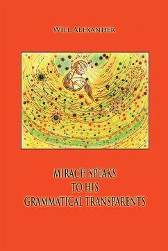 Mirach Speaks To His Grammatical Transparents - Alexander, Will