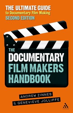 The Documentary Filmmakers Handbook - Jolliffe, Genevieve (Independent Scholar, UK); Zinnes, Andrew (Independent Scholar, UK)