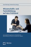 Wissenschafts- und Technikbildung auf dem Prüfstand