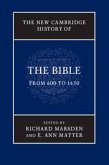 The New Cambridge History of the Bible: Volume 2, from 600 to 1450