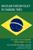 Brazilian Foreign Policy in Changing Times