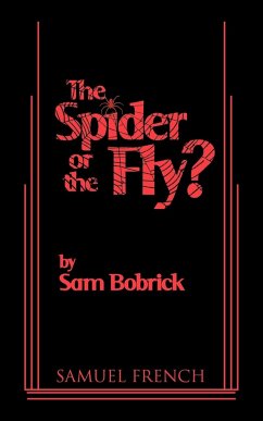 The Spider or the Fly? - Bobrick, Sam