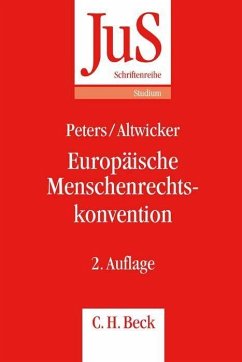 Europäische Menschenrechtskonvention - Peters, Anne;Altwicker, Tilmann