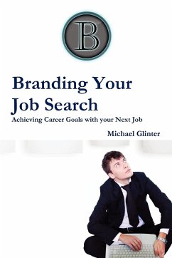 Branding Your Job Search - Glinter, Michael