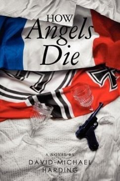 How Angels Die - Harding, David-Michael