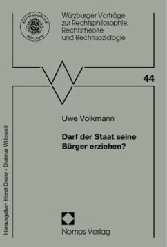 Darf der Staat seine Bürger erziehen? - Volkmann, Uwe