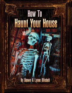 How to Haunt Your House, Book Three - Mitchell, Lynne