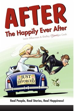 After the Happily Ever After - Silberman, Louis; Silberman Cook, Shelley