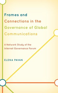 Frames and Connections in the Governance of Global Communications - Pavan, Elena