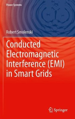 Conducted Electromagnetic Interference (EMI) in Smart Grids - Smolenski, Robert