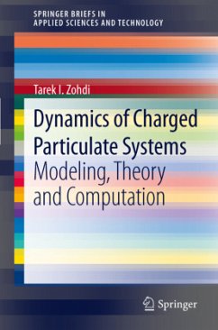 Dynamics of Charged Particulate Systems - Zohdi, Tarek I.