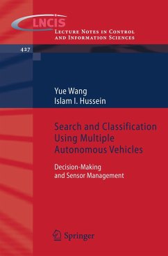 Search and Classification Using Multiple Autonomous Vehicles - Wang, Yue;Hussein, Islam I.