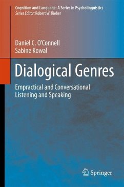 Dialogical Genres - O'Connell, Daniel C.;Kowal, Sabine