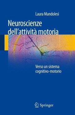 Neuroscienze dell'attività motoria - Mandolesi, Laura