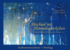 Abschied mit Himmelsglöckchen - Möck, Birgitt;Hiekel, Claudia