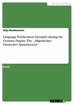 Language Purification Attempts during the German Empire: The ¿Allgemeiner Deutscher Sprachverein¿ - Ruebsamen, Silja