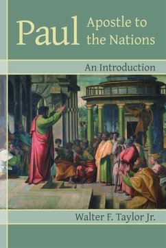 Paul Apostle to the Nations - Taylor, Walter F