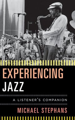 Experiencing Jazz - Stephans, Michael