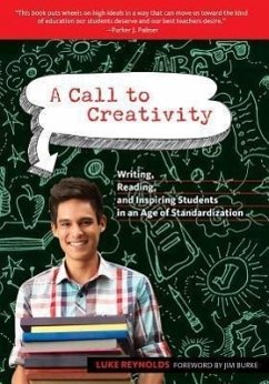 A Call to Creativity - Reynolds, Luke