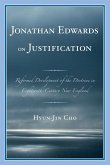 Jonathan Edwards on Justification