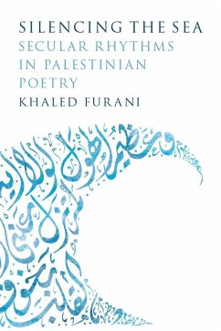 Silencing the Sea - Furani, Khaled