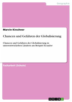 Chancen und Gefahren der Globalisierung - Kirschner, Marvin