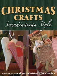 Christmas Crafts Scandinavian Style - Stenkløv, Tone Merete; Morken, Miriam Nilsen