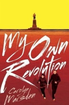 My Own Revolution - Marsden, Carolyn