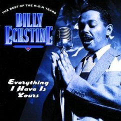 Everything I Have Is Yours - Billy Eckstine